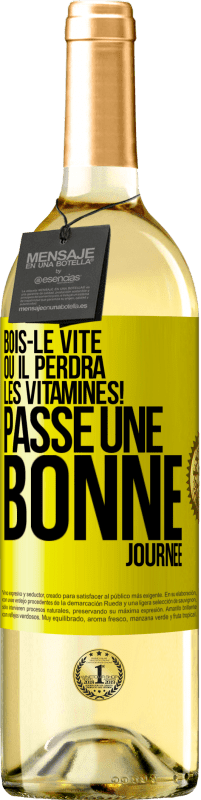 29,95 € Envoi gratuit | Vin blanc Édition WHITE Bois-le vite ou il perdra les vitamines! Passe une bonne journée Étiquette Jaune. Étiquette personnalisable Vin jeune Récolte 2024 Verdejo