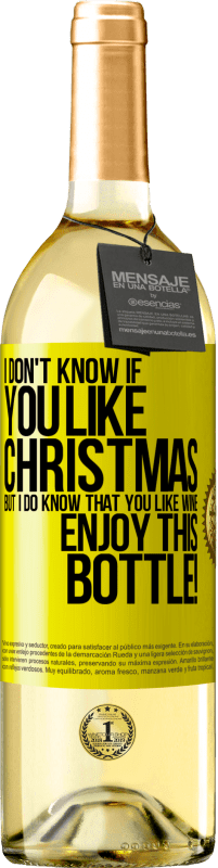 29,95 € Free Shipping | White Wine WHITE Edition I don't know if you like Christmas, but I do know that you like wine. Enjoy this bottle! Yellow Label. Customizable label Young wine Harvest 2024 Verdejo