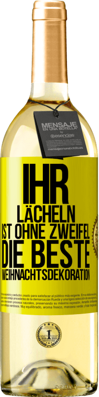 29,95 € Kostenloser Versand | Weißwein WHITE Ausgabe Ihr Lächeln ist ohne Zweifel die beste Weihnachtsdekoration Gelbes Etikett. Anpassbares Etikett Junger Wein Ernte 2024 Verdejo