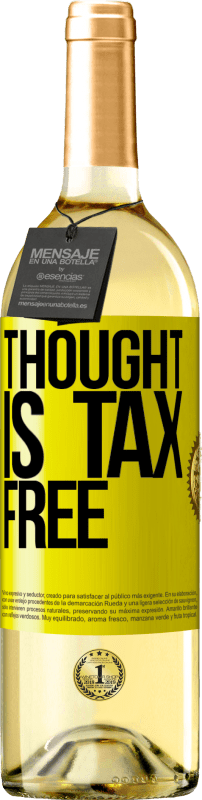 29,95 € Free Shipping | White Wine WHITE Edition Thought is tax free Yellow Label. Customizable label Young wine Harvest 2023 Verdejo