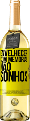 29,95 € Envio grátis | Vinho branco Edição WHITE Envelhecer com memórias, não sonhos Etiqueta Amarela. Etiqueta personalizável Vinho jovem Colheita 2025 Verdejo