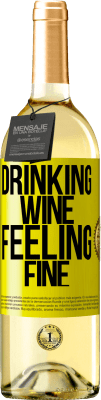 29,95 € Spedizione Gratuita | Vino bianco Edizione WHITE Drinking wine, feeling fine Etichetta Gialla. Etichetta personalizzabile Vino giovane Raccogliere 2025 Verdejo