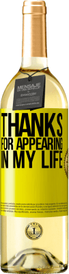 29,95 € Free Shipping | White Wine WHITE Edition Thanks for appearing in my life Yellow Label. Customizable label Young wine Harvest 2025 Verdejo