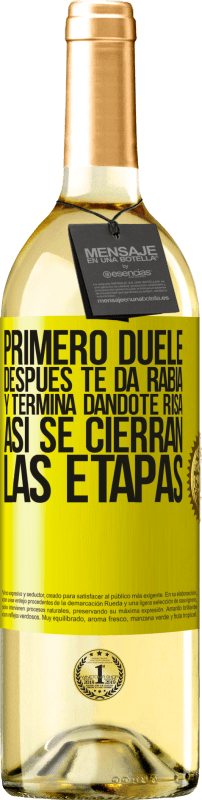 29,95 € Envío gratis | Vino Blanco Edición WHITE Primero duele, después te da rabia, y termina dándote risa. Así se cierran las etapas Etiqueta Amarilla. Etiqueta personalizable Vino joven Cosecha 2024 Verdejo