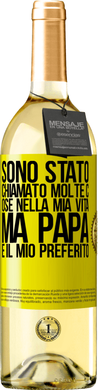 29,95 € Spedizione Gratuita | Vino bianco Edizione WHITE Sono stato chiamato molte cose nella mia vita, ma papà è il mio preferito Etichetta Gialla. Etichetta personalizzabile Vino giovane Raccogliere 2024 Verdejo