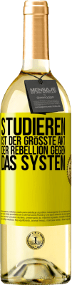 29,95 € Kostenloser Versand | Weißwein WHITE Ausgabe Studieren ist der größte Akt der Rebellion gegen das System Gelbes Etikett. Anpassbares Etikett Junger Wein Ernte 2024 Verdejo