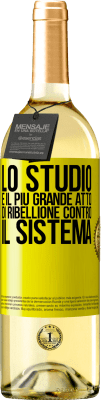 29,95 € Spedizione Gratuita | Vino bianco Edizione WHITE Lo studio è il più grande atto di ribellione contro il sistema Etichetta Gialla. Etichetta personalizzabile Vino giovane Raccogliere 2023 Verdejo