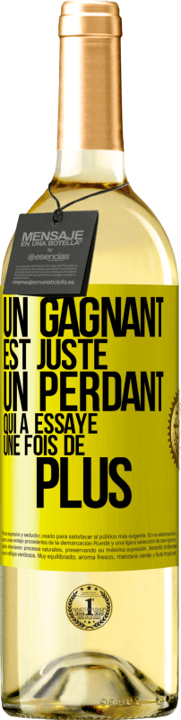 29,95 € Envoi gratuit | Vin blanc Édition WHITE Un gagnant est juste un perdant qui a essayé une fois de plus Étiquette Jaune. Étiquette personnalisable Vin jeune Récolte 2024 Verdejo