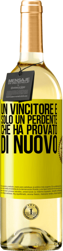 29,95 € Spedizione Gratuita | Vino bianco Edizione WHITE Un vincitore è solo un perdente che ha provato di nuovo Etichetta Gialla. Etichetta personalizzabile Vino giovane Raccogliere 2024 Verdejo