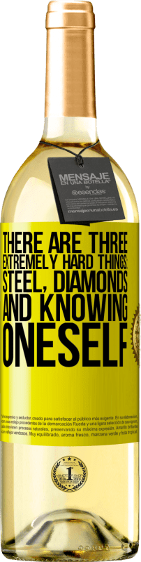 29,95 € Free Shipping | White Wine WHITE Edition There are three extremely hard things: steel, diamonds, and knowing oneself Yellow Label. Customizable label Young wine Harvest 2025 Verdejo