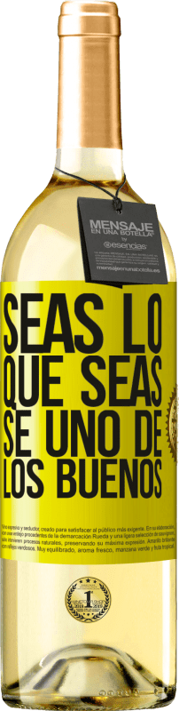 29,95 € Envío gratis | Vino Blanco Edición WHITE Seas lo que seas, se uno de los buenos Etiqueta Amarilla. Etiqueta personalizable Vino joven Cosecha 2023 Verdejo