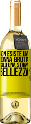 29,95 € Spedizione Gratuita | Vino bianco Edizione WHITE Non esiste una donna brutta, solo una strana bellezza Etichetta Gialla. Etichetta personalizzabile Vino giovane Raccogliere 2023 Verdejo