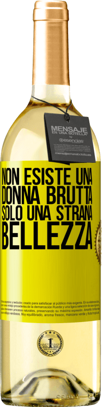 29,95 € Spedizione Gratuita | Vino bianco Edizione WHITE Non esiste una donna brutta, solo una strana bellezza Etichetta Gialla. Etichetta personalizzabile Vino giovane Raccogliere 2024 Verdejo