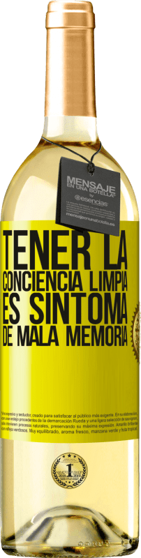 29,95 € Envío gratis | Vino Blanco Edición WHITE Tener la conciencia limpia es síntoma de mala memoria Etiqueta Amarilla. Etiqueta personalizable Vino joven Cosecha 2024 Verdejo