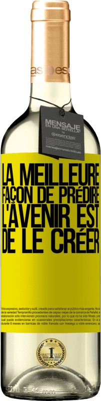 29,95 € Envoi gratuit | Vin blanc Édition WHITE La meilleure façon de prédire l'avenir est de le créer Étiquette Jaune. Étiquette personnalisable Vin jeune Récolte 2024 Verdejo