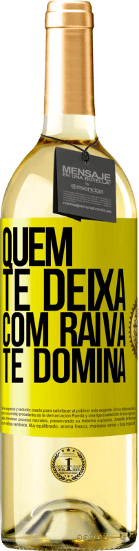 29,95 € Envio grátis | Vinho branco Edição WHITE Quem te deixa com raiva te domina Etiqueta Amarela. Etiqueta personalizável Vinho jovem Colheita 2025 Verdejo
