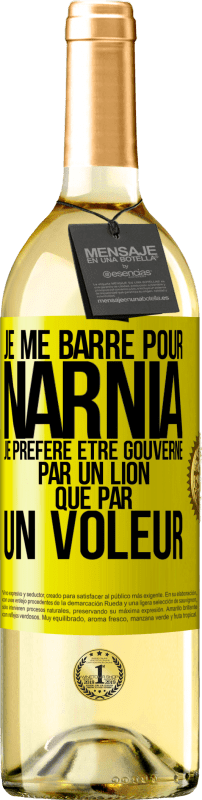 29,95 € Envoi gratuit | Vin blanc Édition WHITE Je me barre pour Narnia. Je préfère être gouverné par un lion que par un voleur Étiquette Jaune. Étiquette personnalisable Vin jeune Récolte 2024 Verdejo