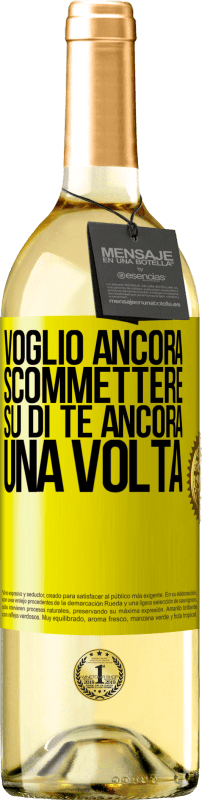 29,95 € Spedizione Gratuita | Vino bianco Edizione WHITE Voglio ancora scommettere su di te ancora una volta Etichetta Gialla. Etichetta personalizzabile Vino giovane Raccogliere 2024 Verdejo