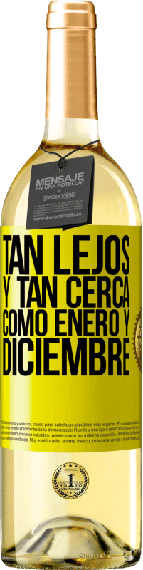 29,95 € Envío gratis | Vino Blanco Edición WHITE Tan lejos y tan cerca, como enero y diciembre Etiqueta Amarilla. Etiqueta personalizable Vino joven Cosecha 2024 Verdejo