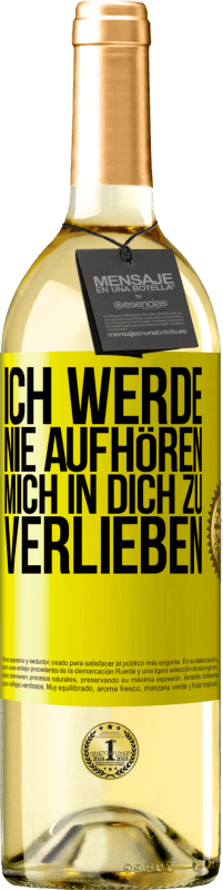 29,95 € Kostenloser Versand | Weißwein WHITE Ausgabe Ich werde nie aufhören, mich in dich zu verlieben Gelbes Etikett. Anpassbares Etikett Junger Wein Ernte 2024 Verdejo