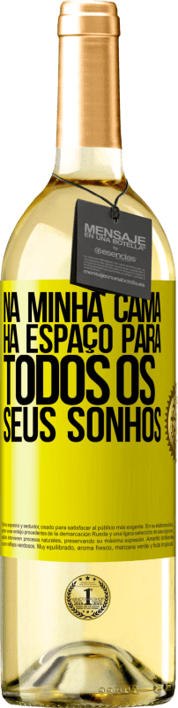 29,95 € Envio grátis | Vinho branco Edição WHITE Na minha cama há espaço para todos os seus sonhos Etiqueta Amarela. Etiqueta personalizável Vinho jovem Colheita 2024 Verdejo