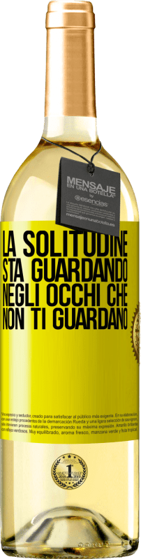 29,95 € Spedizione Gratuita | Vino bianco Edizione WHITE La solitudine sta guardando negli occhi che non ti guardano Etichetta Gialla. Etichetta personalizzabile Vino giovane Raccogliere 2024 Verdejo