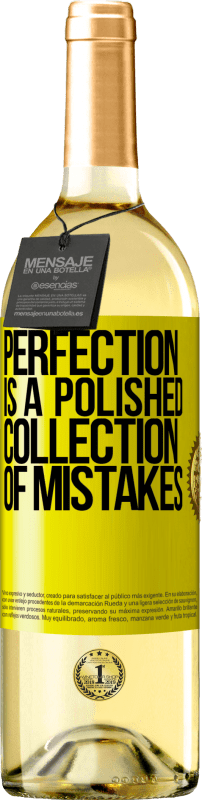 29,95 € Free Shipping | White Wine WHITE Edition Perfection is a polished collection of mistakes Yellow Label. Customizable label Young wine Harvest 2023 Verdejo