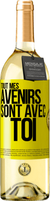 29,95 € Envoi gratuit | Vin blanc Édition WHITE Tout mes avenirs sont avec toi Étiquette Jaune. Étiquette personnalisable Vin jeune Récolte 2024 Verdejo