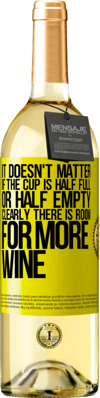 29,95 € Free Shipping | White Wine WHITE Edition It doesn't matter if the cup is half full or half empty. Clearly there is room for more wine Yellow Label. Customizable label Young wine Harvest 2025 Verdejo