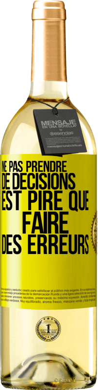 29,95 € Envoi gratuit | Vin blanc Édition WHITE Ne pas prendre de décisions est pire que faire des erreurs Étiquette Jaune. Étiquette personnalisable Vin jeune Récolte 2024 Verdejo