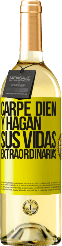 29,95 € Envío gratis | Vino Blanco Edición WHITE Carpe Diem y hagan sus vidas extraordinarias Etiqueta Amarilla. Etiqueta personalizable Vino joven Cosecha 2024 Verdejo