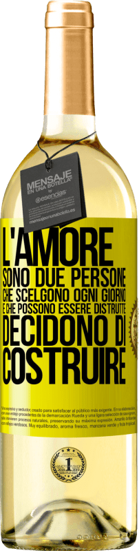 29,95 € Spedizione Gratuita | Vino bianco Edizione WHITE L'amore sono due persone che scelgono ogni giorno e che possono essere distrutte, decidono di costruire Etichetta Gialla. Etichetta personalizzabile Vino giovane Raccogliere 2024 Verdejo