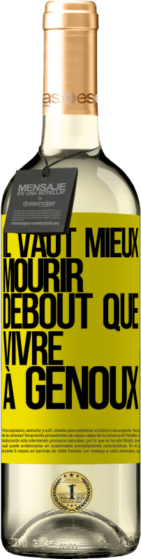 29,95 € Envoi gratuit | Vin blanc Édition WHITE Il vaut mieux mourir debout que vivre à genoux Étiquette Jaune. Étiquette personnalisable Vin jeune Récolte 2024 Verdejo