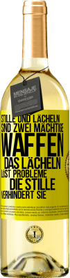 29,95 € Kostenloser Versand | Weißwein WHITE Ausgabe Stille und Lächeln sind zwei mächtige Waffen. Das Lächeln löst Probleme, die Stille verhindert sie Gelbes Etikett. Anpassbares Etikett Junger Wein Ernte 2023 Verdejo