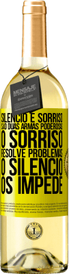 29,95 € Envio grátis | Vinho branco Edição WHITE Silêncio e sorriso são duas armas poderosas. O sorriso resolve problemas, o silêncio os impede Etiqueta Amarela. Etiqueta personalizável Vinho jovem Colheita 2023 Verdejo