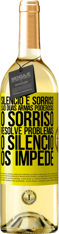 29,95 € Envio grátis | Vinho branco Edição WHITE Silêncio e sorriso são duas armas poderosas. O sorriso resolve problemas, o silêncio os impede Etiqueta Amarela. Etiqueta personalizável Vinho jovem Colheita 2024 Verdejo