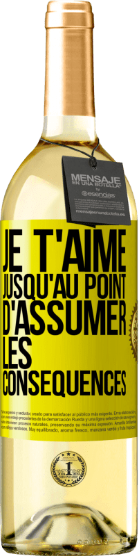 29,95 € Envoi gratuit | Vin blanc Édition WHITE Je t'aime jusqu'au point d'assumer les conséquences Étiquette Jaune. Étiquette personnalisable Vin jeune Récolte 2025 Verdejo
