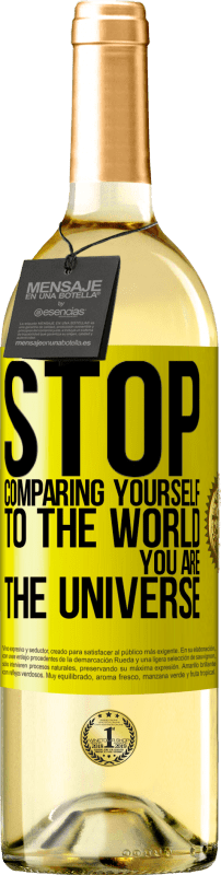 29,95 € Free Shipping | White Wine WHITE Edition Stop comparing yourself to the world, you are the universe Yellow Label. Customizable label Young wine Harvest 2024 Verdejo