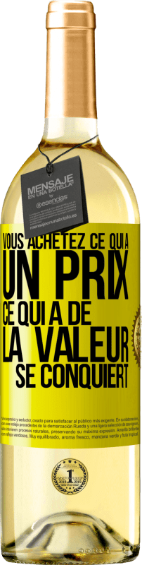 29,95 € Envoi gratuit | Vin blanc Édition WHITE Vous achetez ce qui a un prix. Ce qui a de la valeur se conquiert Étiquette Jaune. Étiquette personnalisable Vin jeune Récolte 2024 Verdejo