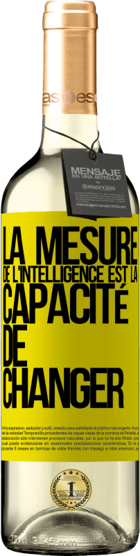 29,95 € Envoi gratuit | Vin blanc Édition WHITE La mesure de l'intelligence est la capacité de changer Étiquette Jaune. Étiquette personnalisable Vin jeune Récolte 2024 Verdejo