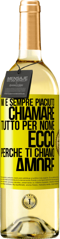 29,95 € Spedizione Gratuita | Vino bianco Edizione WHITE Mi è sempre piaciuto chiamare tutto per nome, ecco perché ti chiamo amore Etichetta Gialla. Etichetta personalizzabile Vino giovane Raccogliere 2024 Verdejo