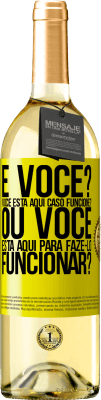 29,95 € Envio grátis | Vinho branco Edição WHITE e você? Você está aqui caso funcione ou está aqui para fazê-lo funcionar? Etiqueta Amarela. Etiqueta personalizável Vinho jovem Colheita 2024 Verdejo