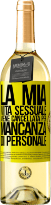 29,95 € Spedizione Gratuita | Vino bianco Edizione WHITE La mia vita sessuale viene cancellata per mancanza di personale Etichetta Gialla. Etichetta personalizzabile Vino giovane Raccogliere 2023 Verdejo