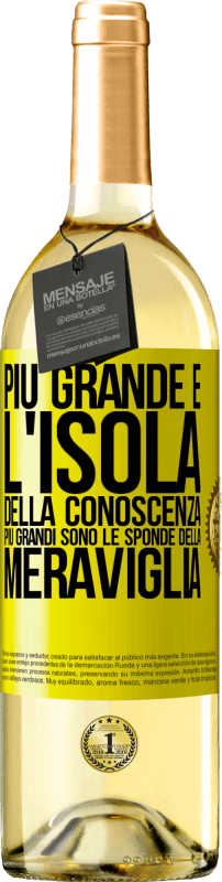 29,95 € Spedizione Gratuita | Vino bianco Edizione WHITE Più grande è l'isola della conoscenza, più grandi sono le sponde della meraviglia Etichetta Gialla. Etichetta personalizzabile Vino giovane Raccogliere 2024 Verdejo