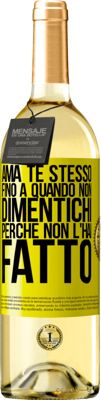 29,95 € Spedizione Gratuita | Vino bianco Edizione WHITE Ama te stesso, fino a quando non dimentichi perché non l'hai fatto Etichetta Gialla. Etichetta personalizzabile Vino giovane Raccogliere 2024 Verdejo