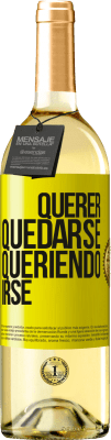 29,95 € Envío gratis | Vino Blanco Edición WHITE Querer quedarse queriendo irse Etiqueta Amarilla. Etiqueta personalizable Vino joven Cosecha 2024 Verdejo