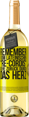 29,95 € Kostenloser Versand | Weißwein WHITE Ausgabe REMEMBER, vom lateinischen re-cordis, gehe zurück durch das Herz Gelbes Etikett. Anpassbares Etikett Junger Wein Ernte 2024 Verdejo