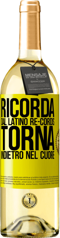 29,95 € Spedizione Gratuita | Vino bianco Edizione WHITE RICORDA, dal latino re-cordis, torna indietro nel cuore Etichetta Gialla. Etichetta personalizzabile Vino giovane Raccogliere 2025 Verdejo