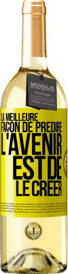 29,95 € Envoi gratuit | Vin blanc Édition WHITE La meilleure façon de prédire l'avenir est de le créer Étiquette Jaune. Étiquette personnalisable Vin jeune Récolte 2024 Verdejo