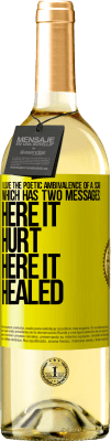 29,95 € Free Shipping | White Wine WHITE Edition I love the poetic ambivalence of a scar, which has two messages: here it hurt, here it healed Yellow Label. Customizable label Young wine Harvest 2025 Verdejo